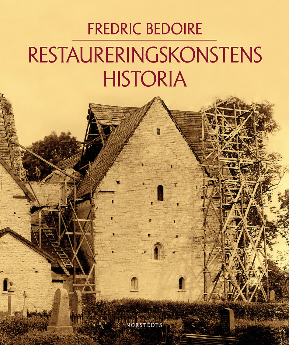 Valokuva kirjasta Fredric Bedoire Restaureringskonstens historia, kuuluu tuoteryhmään Ruots muu tieto.