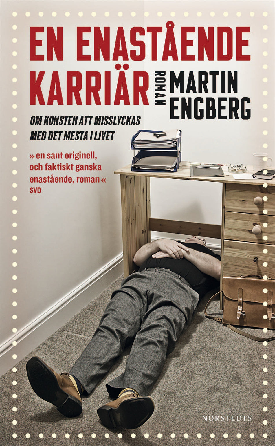 Valokuva kirjasta Martin Engberg En enastående karriär, kuuluu tuoteryhmään Ruots kaunokirjat.