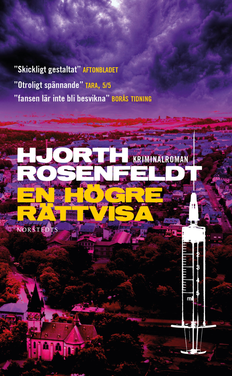 Valokuva kirjasta Michael Hjorth / Hans Rosenfeldt En högre rättvisa, kuuluu tuoteryhmään Ruots kaunokirjat.