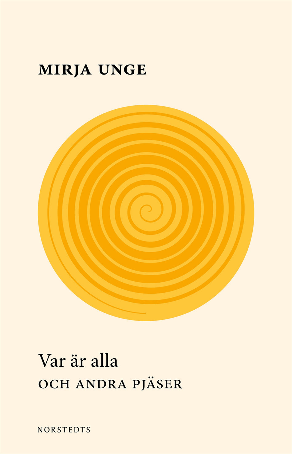 Valokuva kirjasta Mirja Unge Var är alla : och andra pjäser, kuuluu tuoteryhmään Ruots muu tieto.