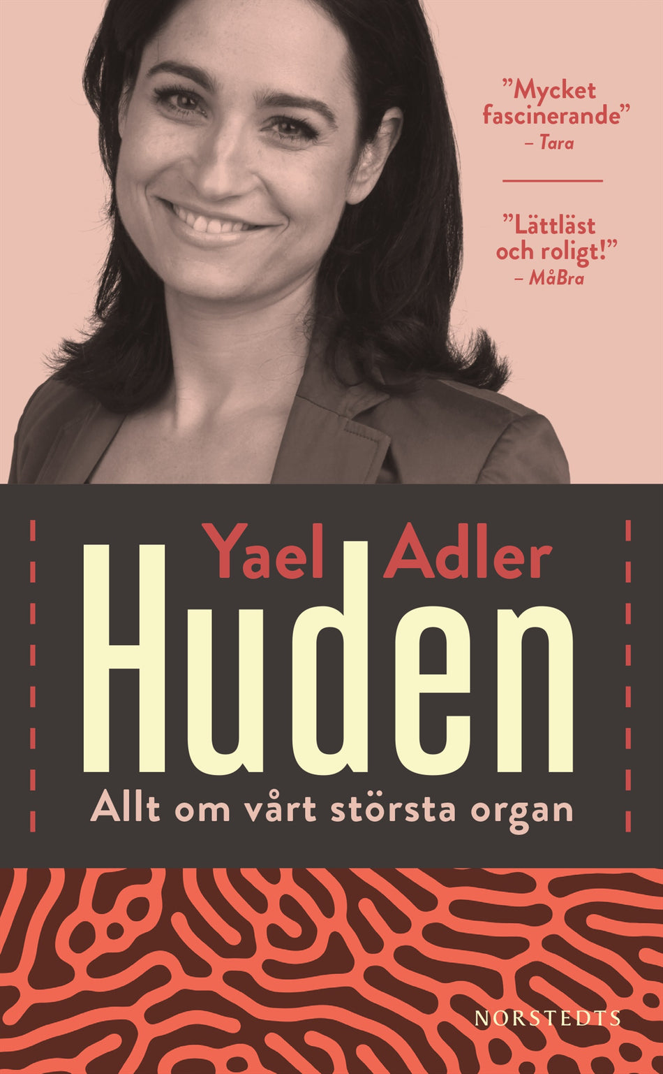 Valokuva kirjasta Yael Adler Huden : allt om vårt största organ, kuuluu tuoteryhmään Ruots harrasteet taide.