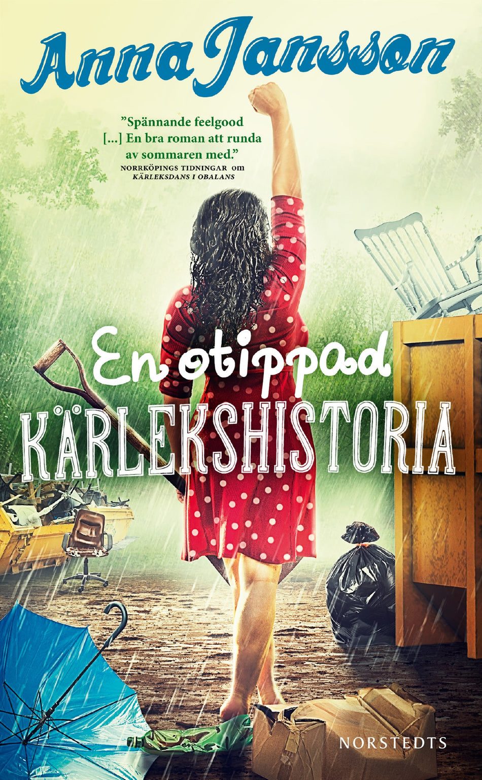 Valokuva kirjasta Anna Jansson En otippad kärlekshistoria, kuuluu tuoteryhmään Ruots kaunokirjat.
