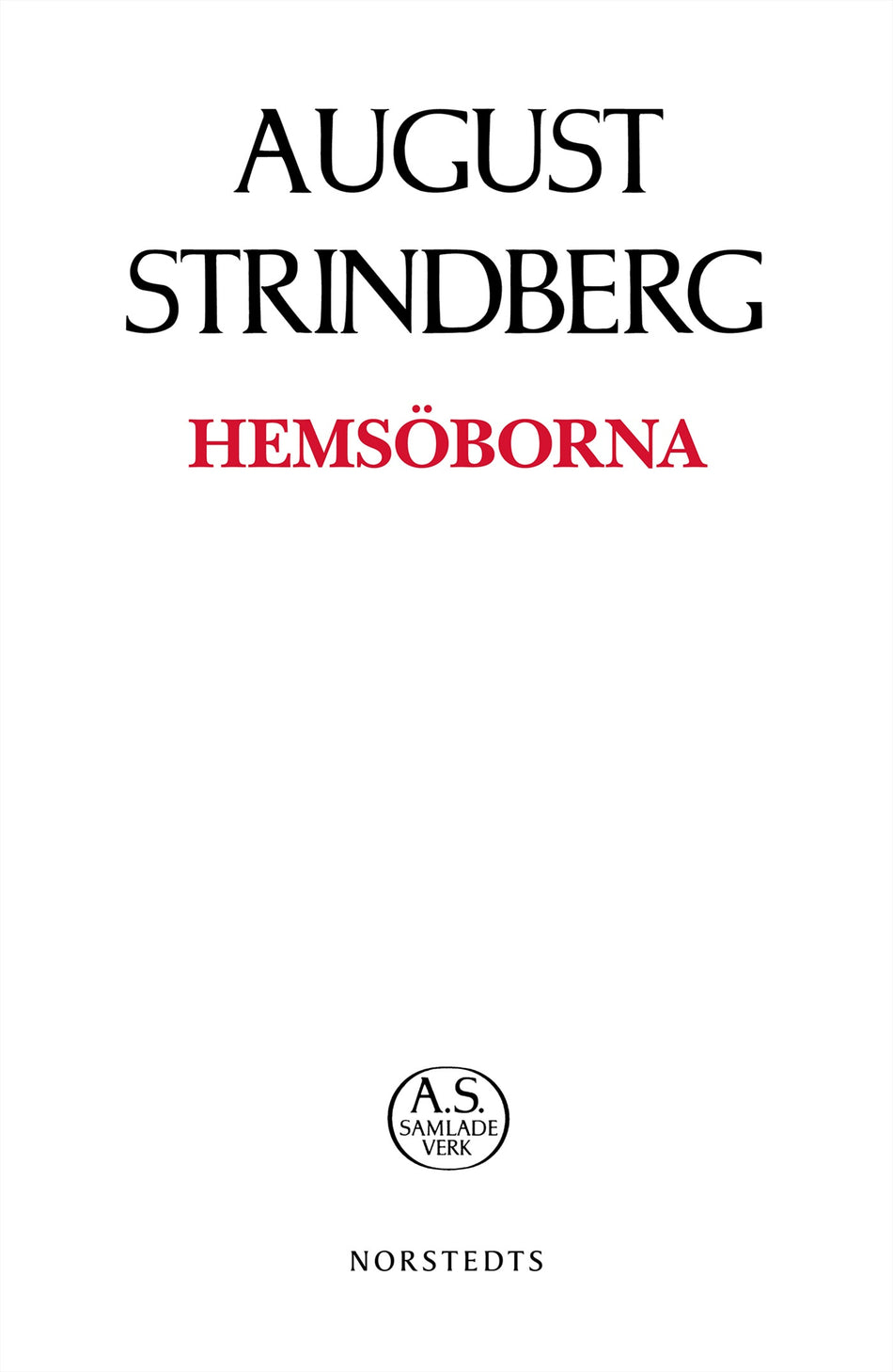 Valokuva kirjasta August Strindberg Hemsöborna, kuuluu tuoteryhmään Ruots kaunokirjat.
