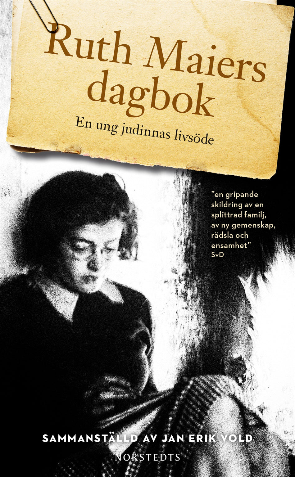 Valokuva kirjasta Ruth Maier Ruth Maiers dagbok : ett judiskt kvinnoöde, kuuluu tuoteryhmään Ruots muu tieto.
