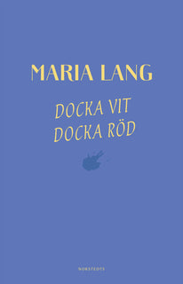 Docka vit, Docka röd