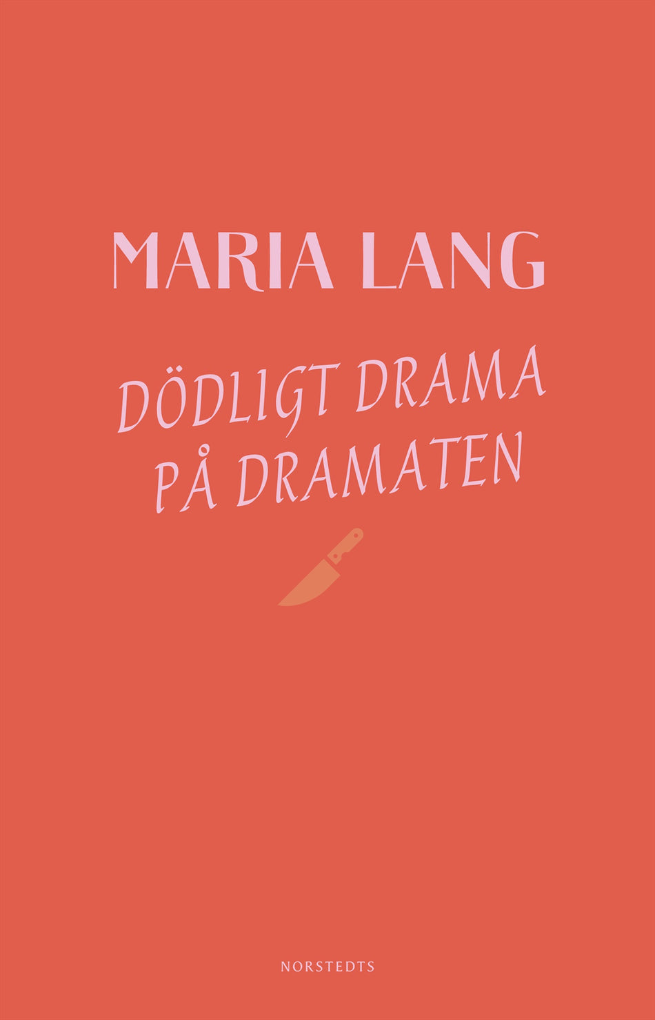 Valokuva kirjasta Maria Lang Dödligt drama på Dramaten, kuuluu tuoteryhmään Ruots kaunokirjat.