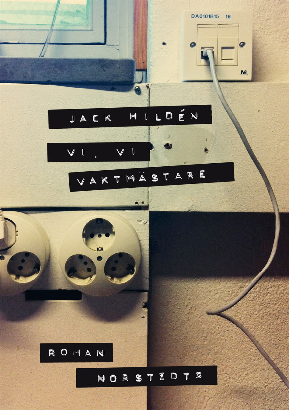 Valokuva kirjasta Jack Hildén Vi, vi vaktmästare, kuuluu tuoteryhmään Ruots kaunokirjat.