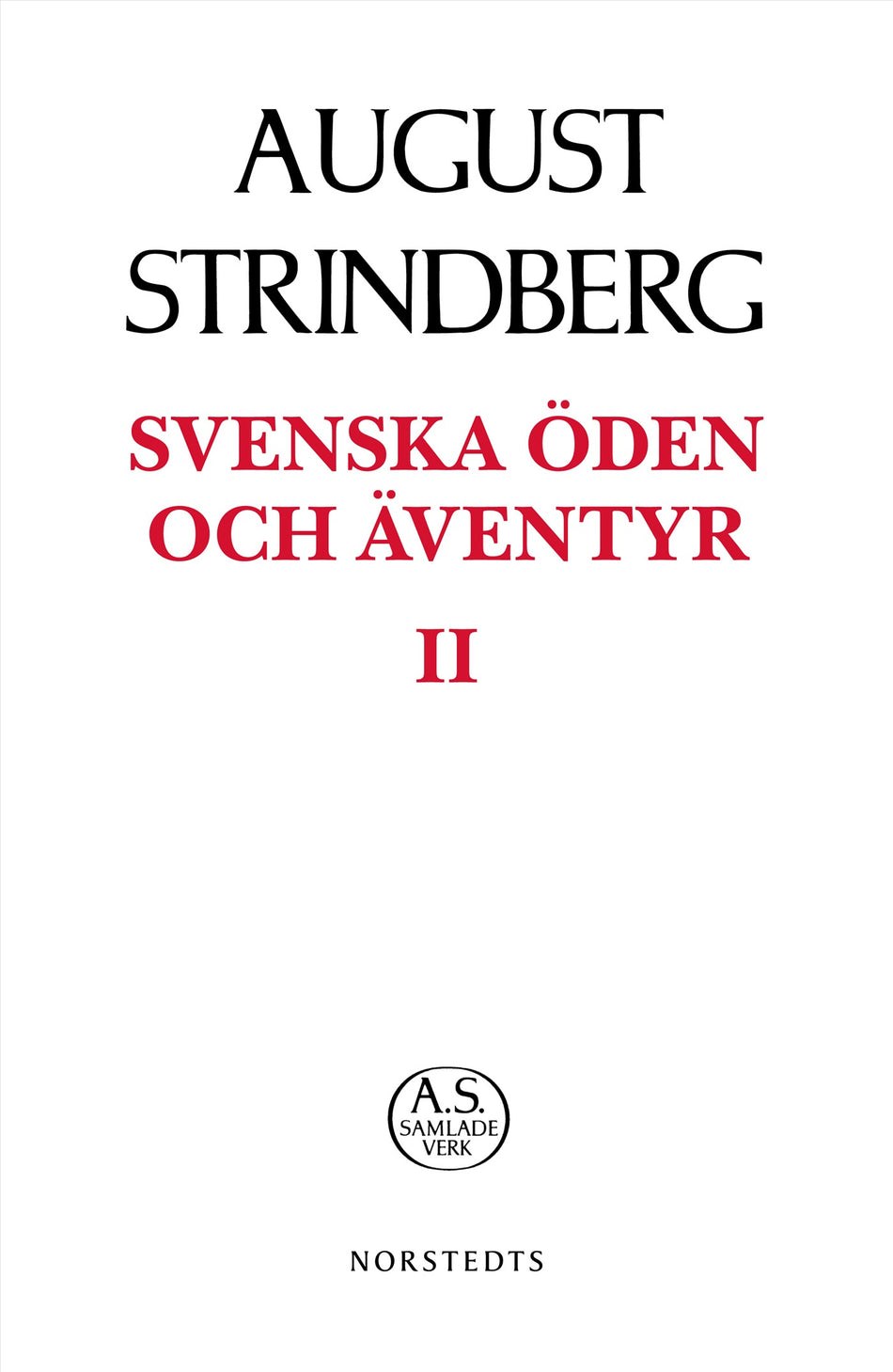 Valokuva kirjasta August Strindberg Svenska öden och äventyr II, kuuluu tuoteryhmään Ruots kaunokirjat.