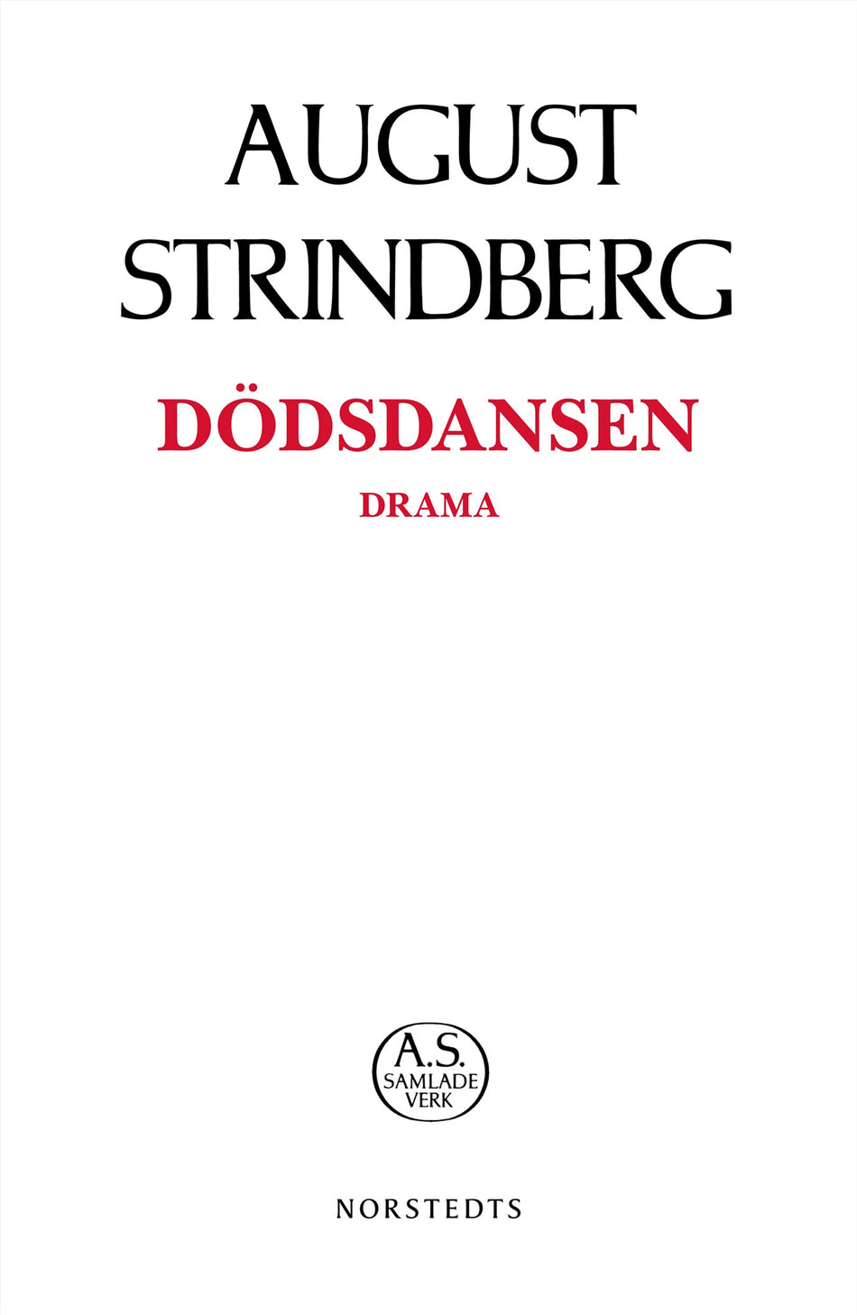 Valokuva kirjasta August Strindberg Dödsdansen, kuuluu tuoteryhmään Ruots muu tieto.