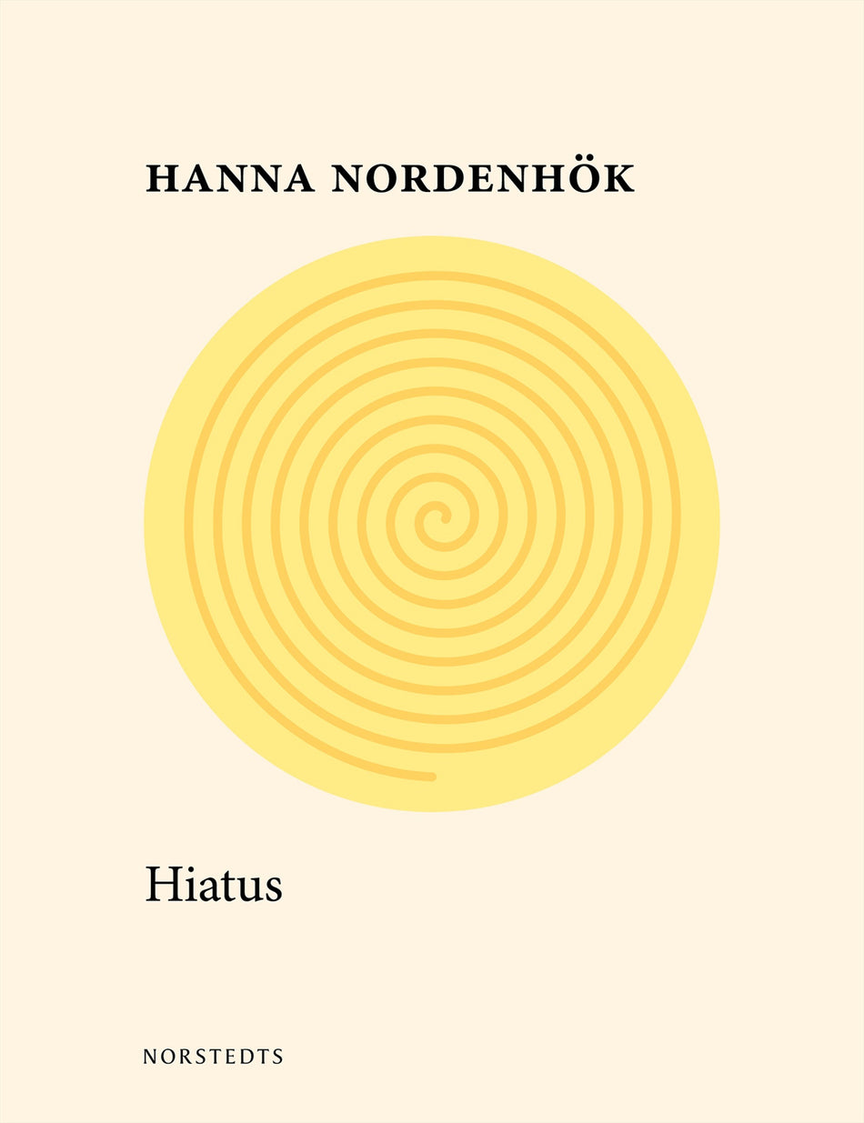Valokuva kirjasta Hanna Nordenhök Hiatus, kuuluu tuoteryhmään Ruots muu tieto.