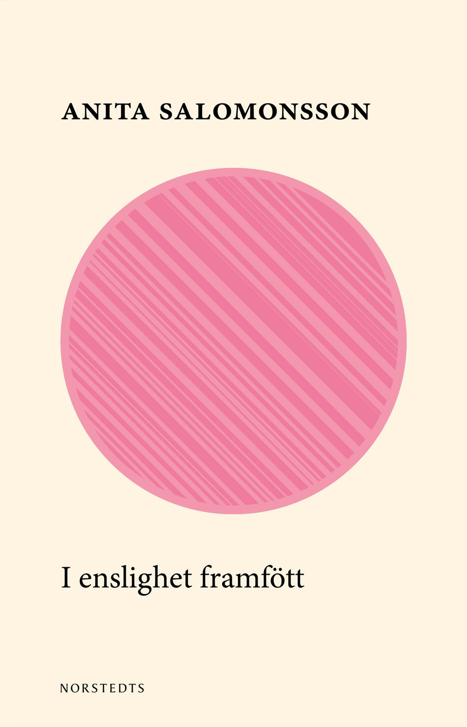 Valokuva kirjasta Anita Salomonsson I enslighet framfödt, kuuluu tuoteryhmään Ruots kaunokirjat.