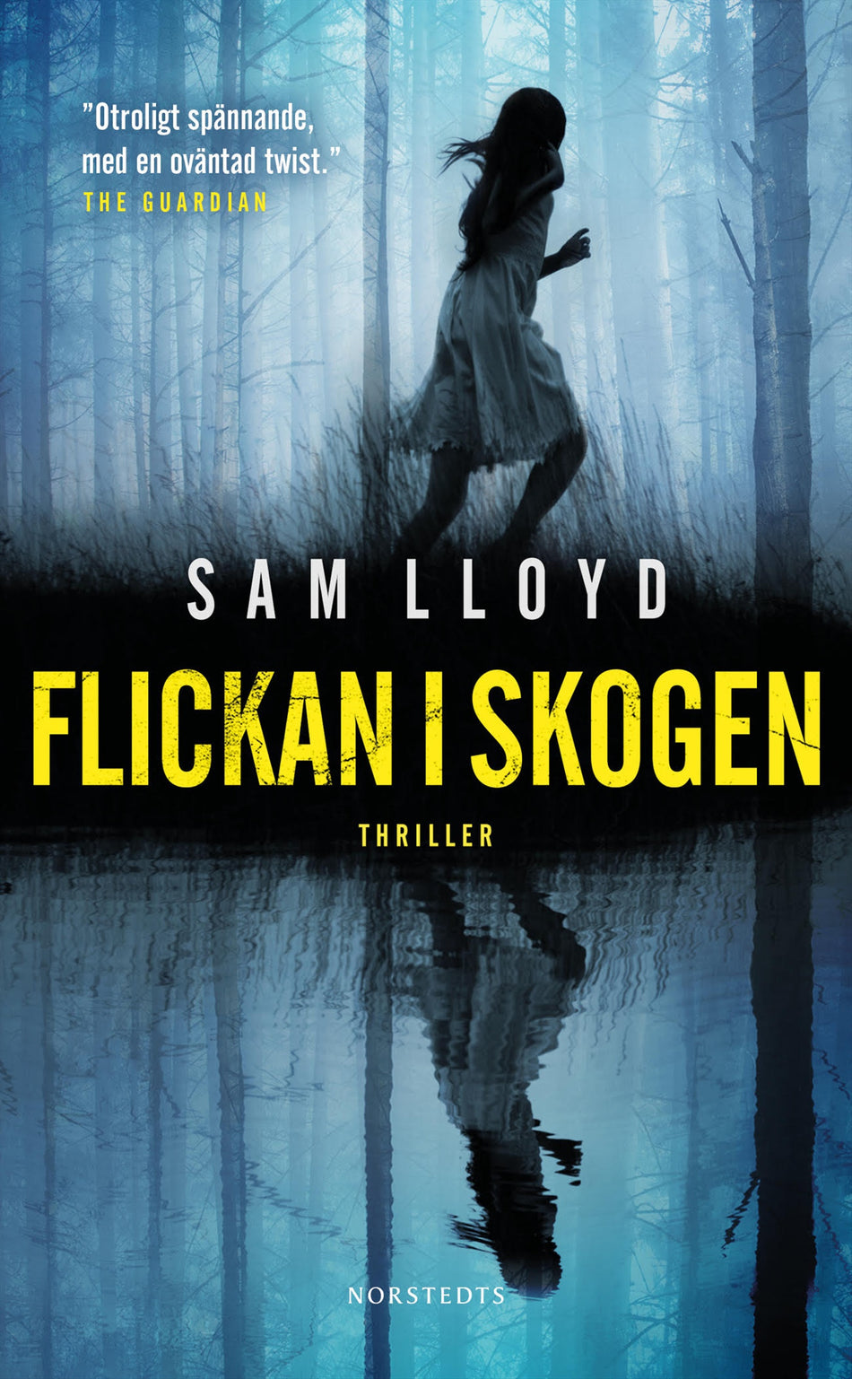 Valokuva kirjasta Sam Lloyd Flickan i skogen, kuuluu tuoteryhmään Ruots kaunokirjat.