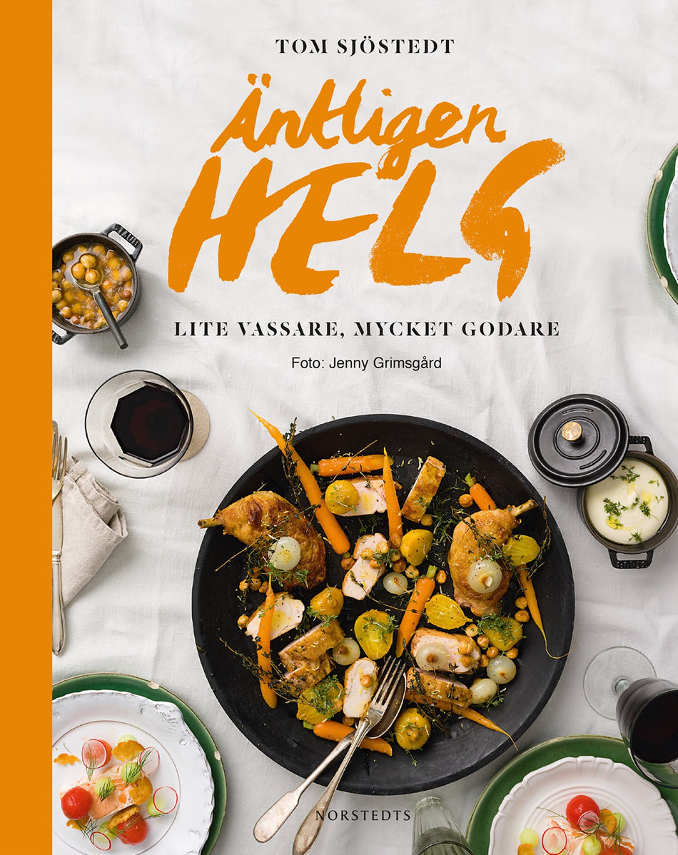 Valokuva kirjasta Tom Sjöstedt Äntligen helg : lite vassare, mycket godare, kuuluu tuoteryhmään Ruots harrasteet taide.