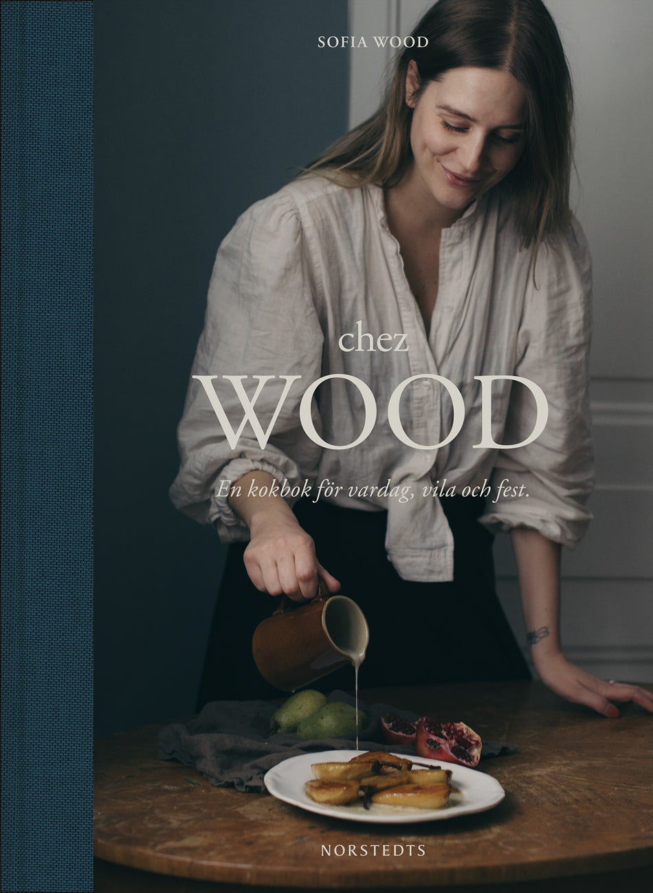 Valokuva kirjasta Sofia Wood Chez Wood : en kokbok för vardag, vila och fest, kuuluu tuoteryhmään Ruots harrasteet taide.
