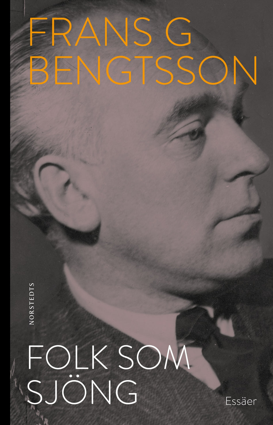 Valokuva kirjasta Frans G. Bengtsson Folk som sjöng, kuuluu tuoteryhmään Ruots muu tieto.