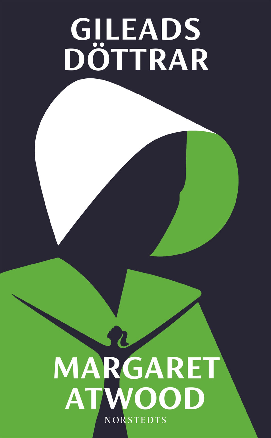 Valokuva kirjasta Margaret Atwood Gileads döttrar, kuuluu tuoteryhmään Ruots kaunokirjat.