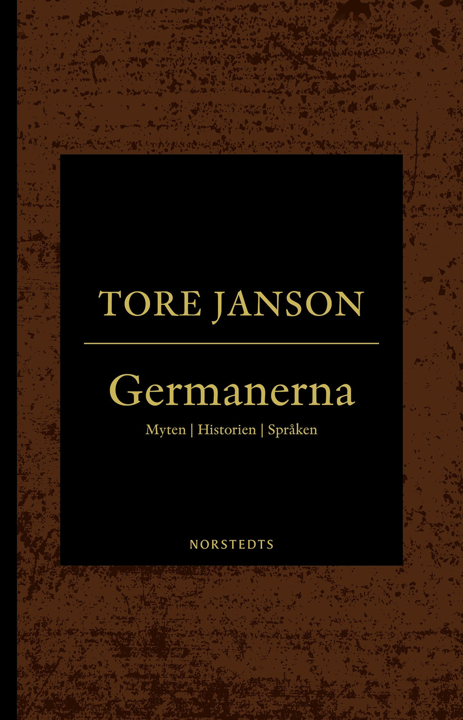 Valokuva kirjasta Tore Janson Germanerna : myten, historien, språken, kuuluu tuoteryhmään Ruots muu tieto.