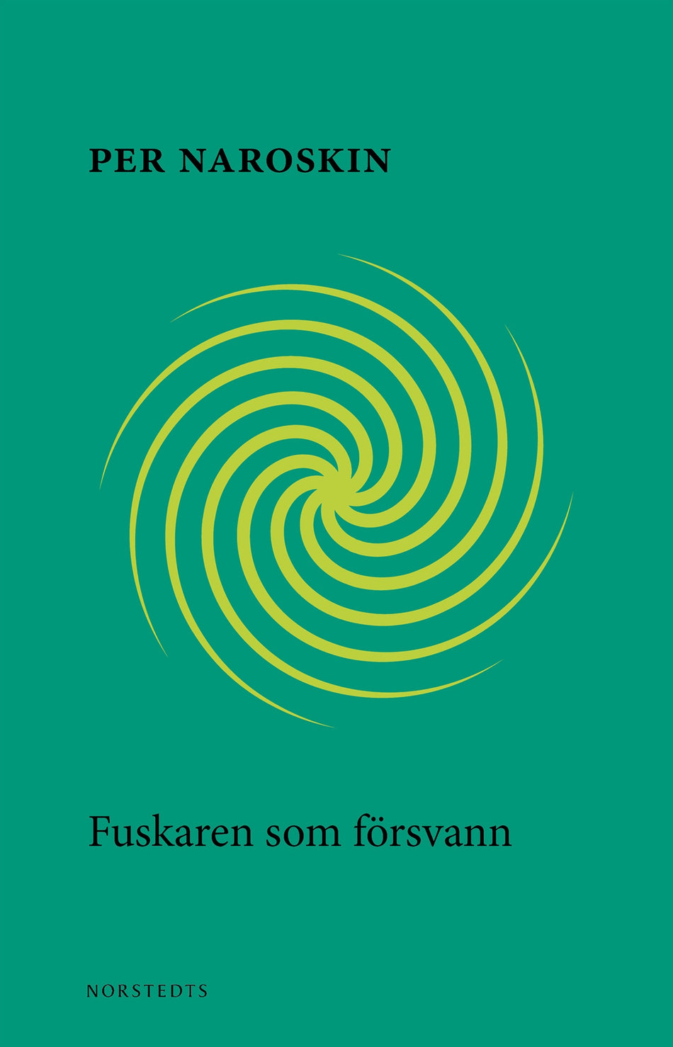 Valokuva kirjasta Per Naroskin Fuskaren som försvann, kuuluu tuoteryhmään Ruots kaunokirjat.