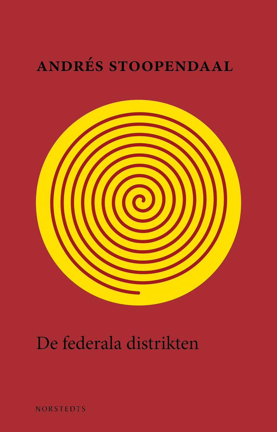 Valokuva kirjasta Andrés Stoopendaal De federala distrikten, kuuluu tuoteryhmään Ruots muu tieto.