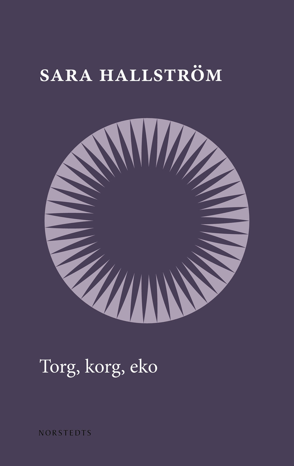 Valokuva kirjasta Sara Hallström Torg, korg, eko, kuuluu tuoteryhmään Ruots muu tieto.