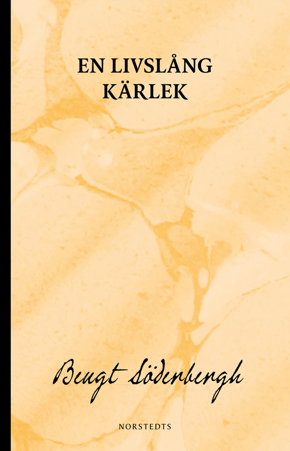 Valokuva kirjasta Bengt Söderbergh En livslång kärlek, kuuluu tuoteryhmään Ruots kaunokirjat.