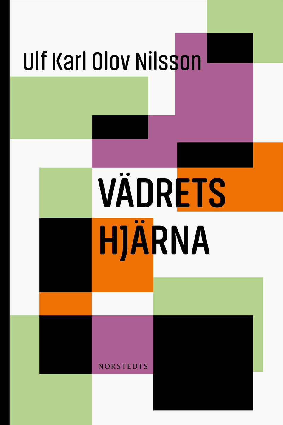 Valokuva kirjasta Ulf Karl Olov Nilsson Vädrets hjärna, kuuluu tuoteryhmään Ruots muu tieto.