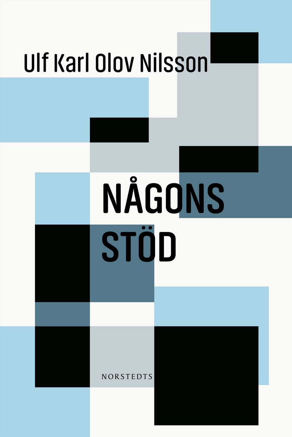 Valokuva kirjasta Ulf Karl Olov Nilsson Någons stöd, kuuluu tuoteryhmään Ruots muu tieto.