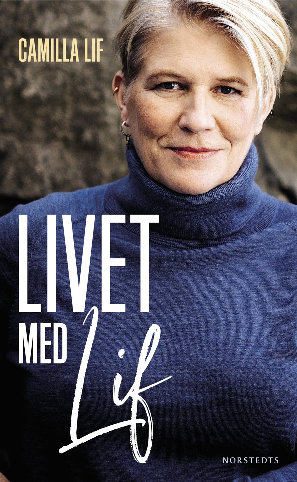 Valokuva kirjasta Camilla Lif Livet med Lif, kuuluu tuoteryhmään Ruots muu tieto.