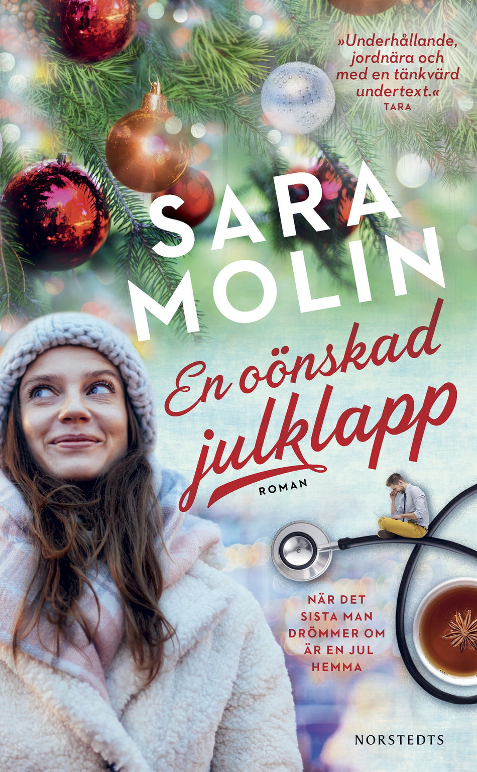 Valokuva kirjasta Sara Molin En oönskad julklapp, kuuluu tuoteryhmään Ruots kaunokirjat.