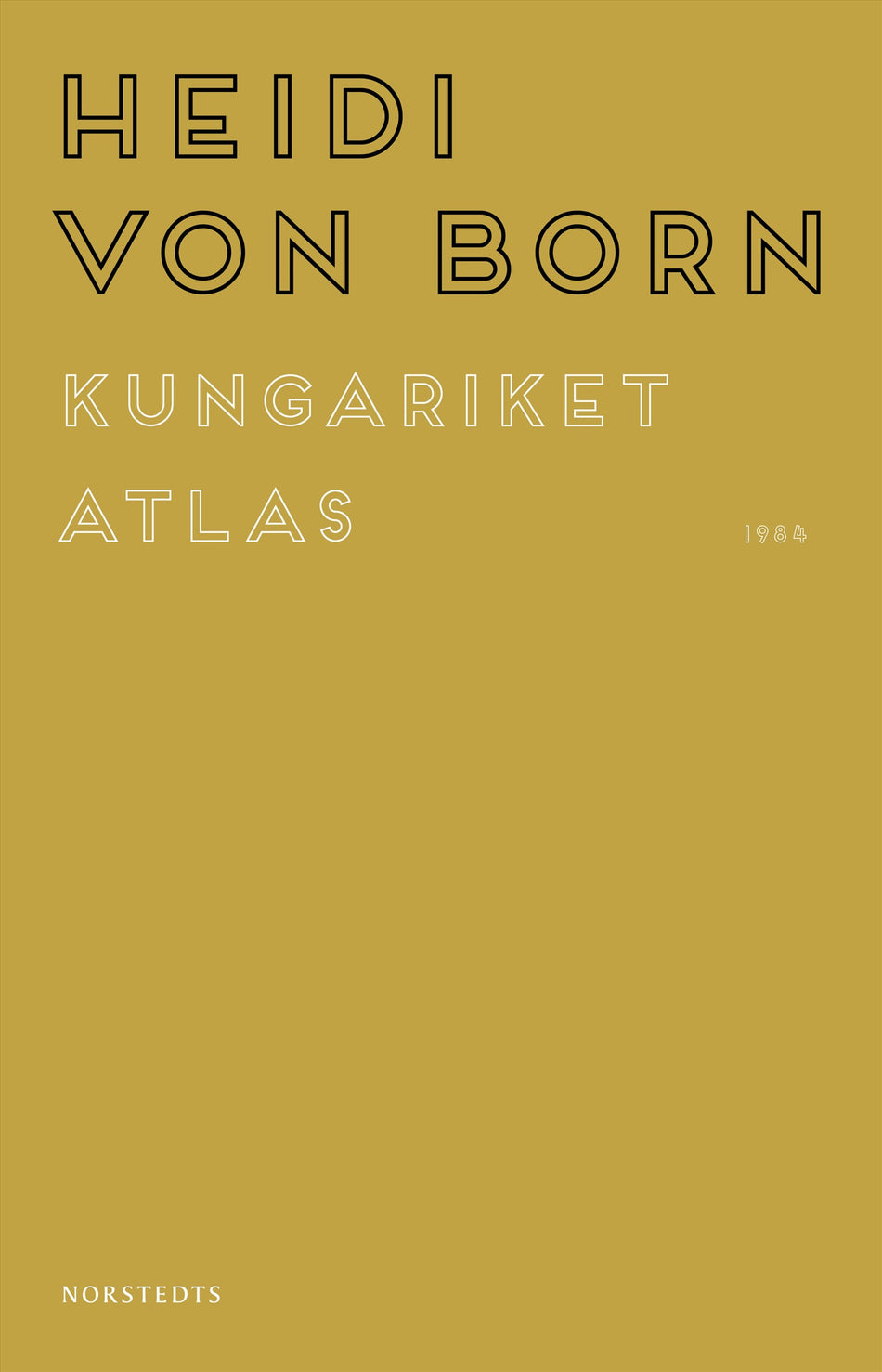Valokuva kirjasta Heidi von Born Kungariket Atlas, kuuluu tuoteryhmään Ruots kaunokirjat.