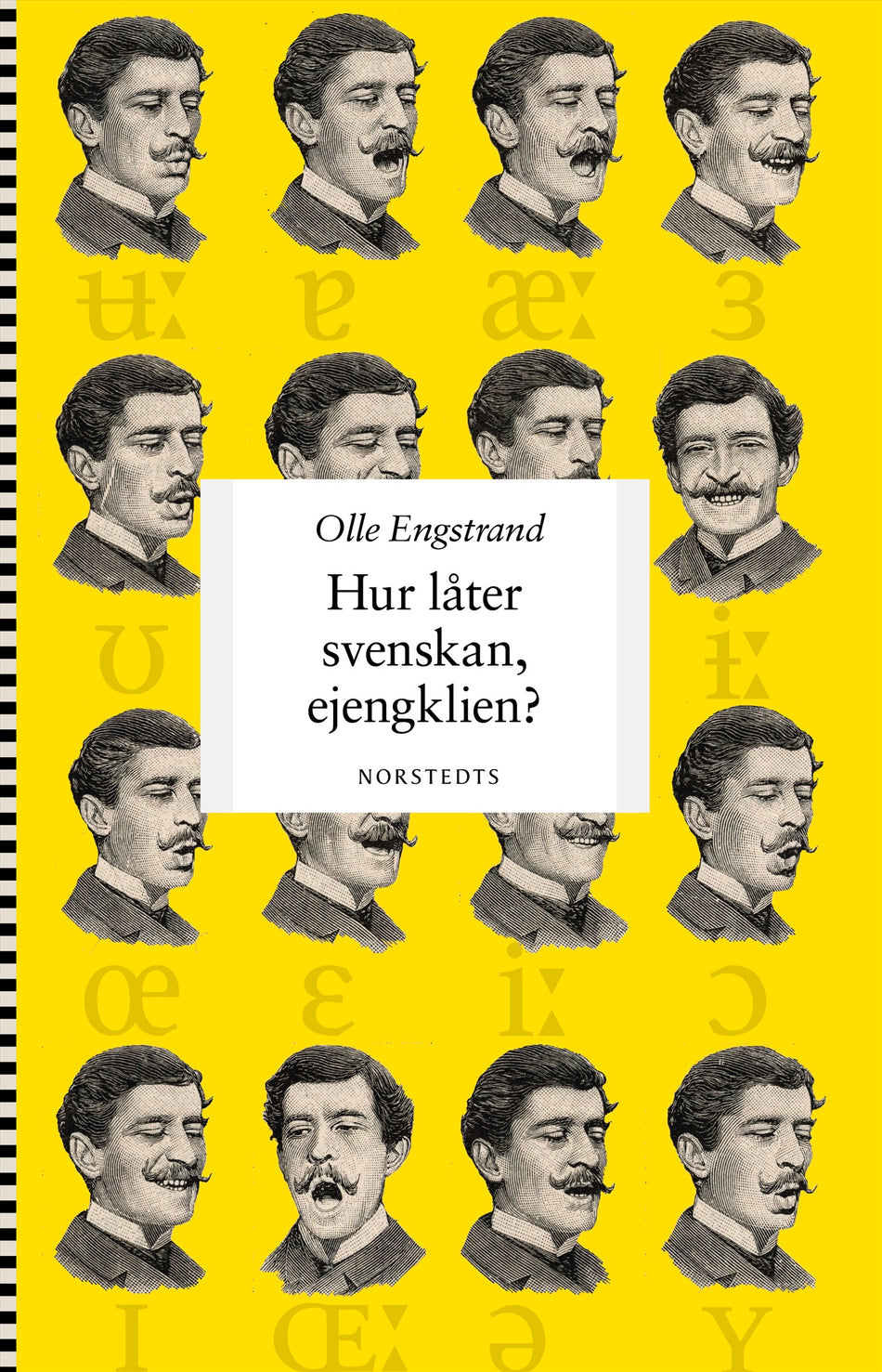 Valokuva kirjasta Olle Engstrand Hur låter svenskan, ejengklien?, kuuluu tuoteryhmään Ruots muu tieto.