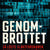 Tuotteen Genombrottet : så löste släktforskaren dubbelmordet i Linköping pikkukuva 1