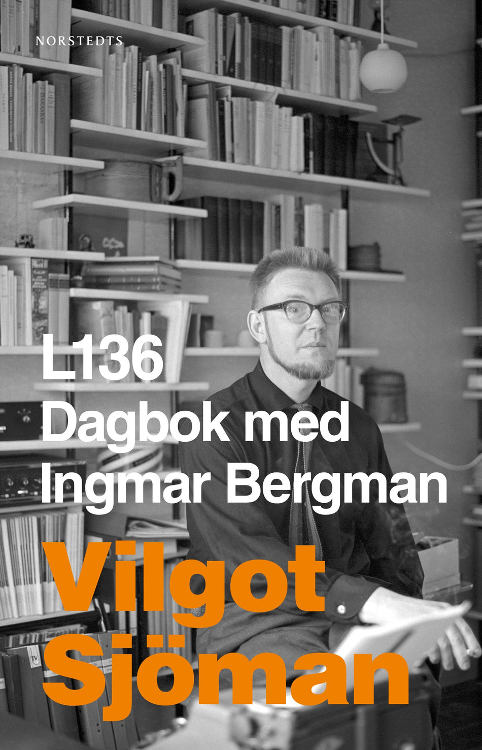 Valokuva kirjasta Vilgot Sjöman L136 : dagbok med Ingmar Bergman, kuuluu tuoteryhmään Ruots muu tieto.