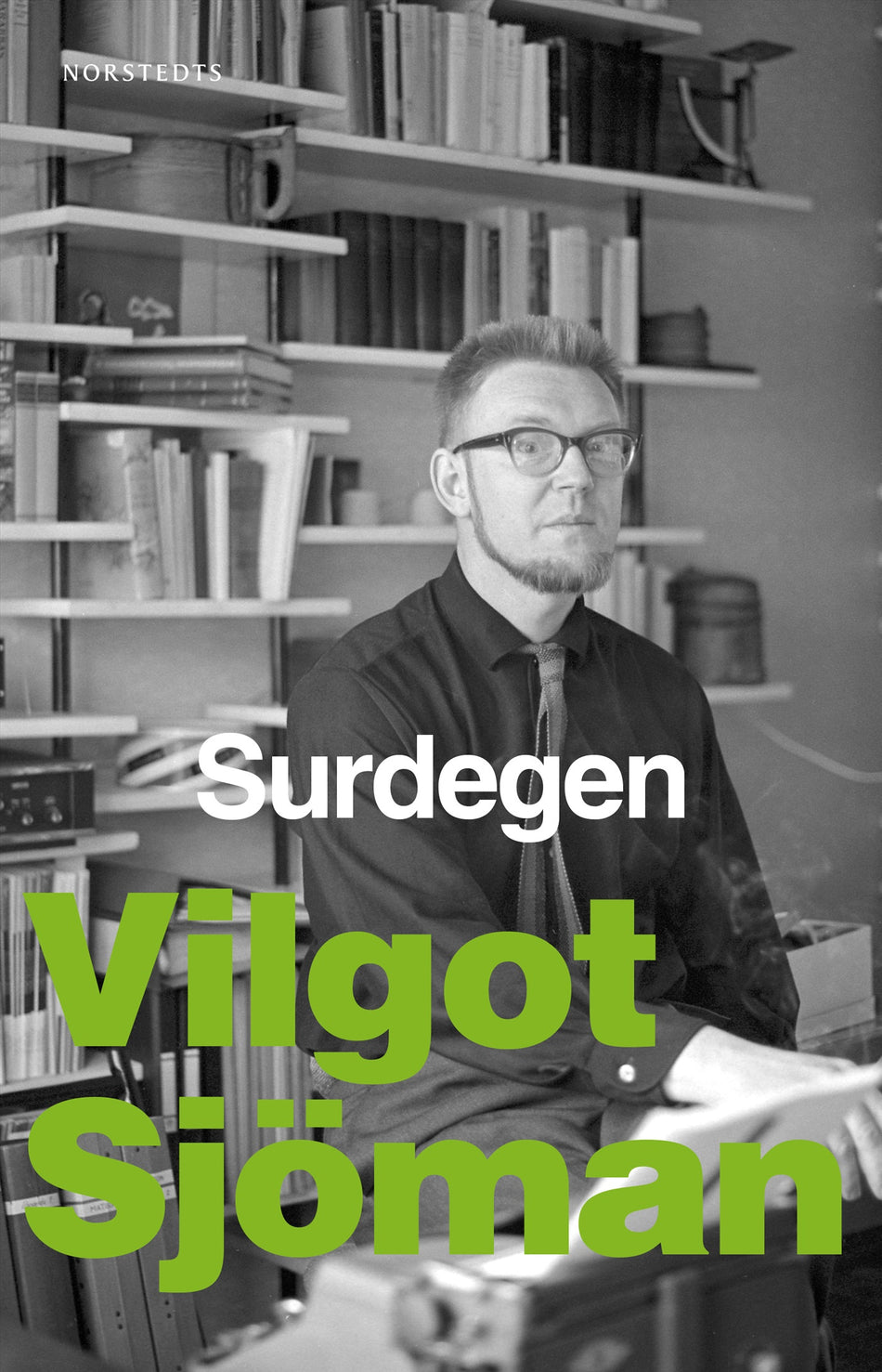 Valokuva kirjasta Vilgot Sjöman Surdegen : svårt med könet, Gud, dikten, essäer m. m., kuuluu tuoteryhmään Ruots muu tieto.