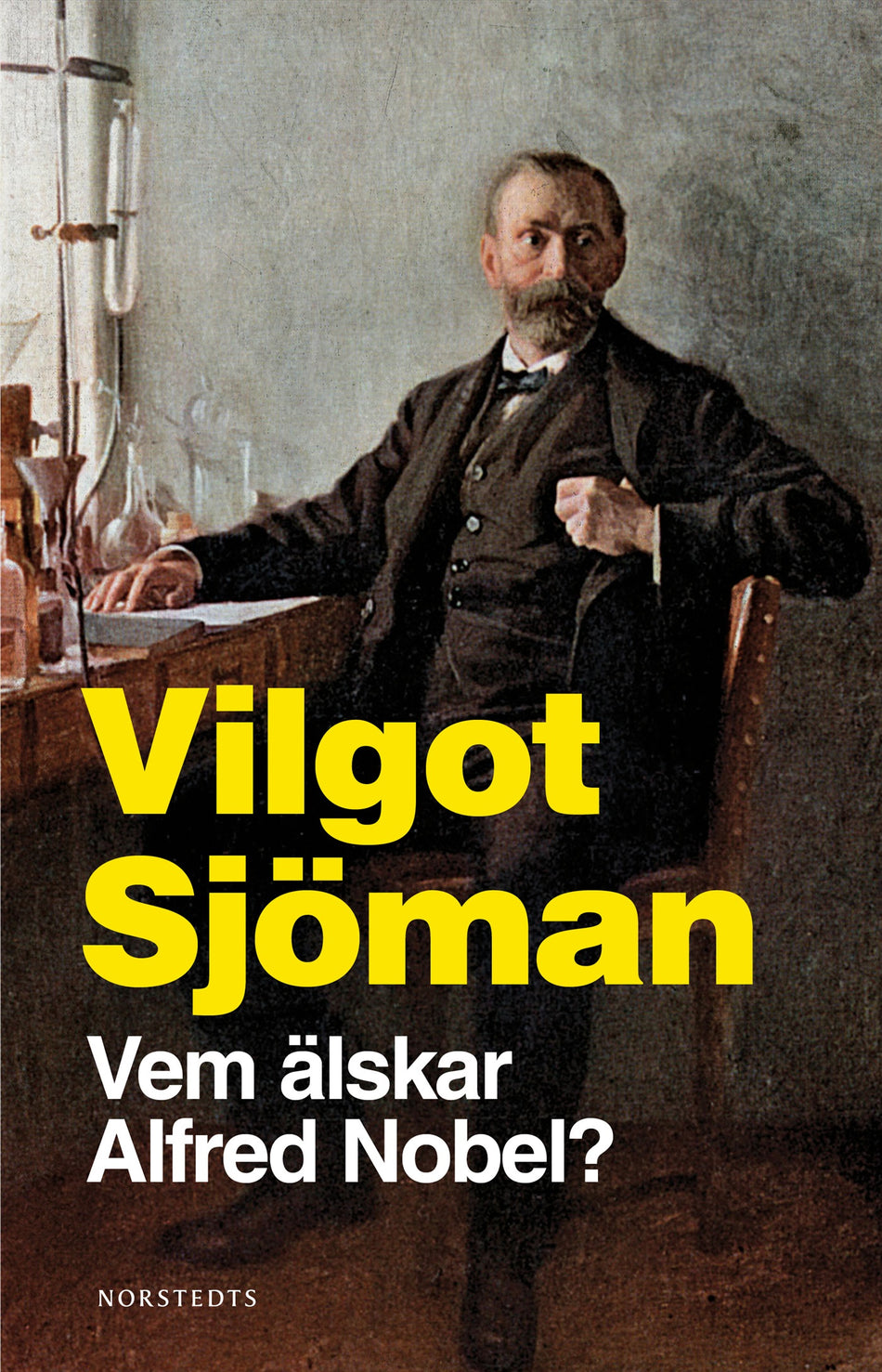 Valokuva kirjasta Vilgot Sjöman Vem älskar Alfred Nobel?, kuuluu tuoteryhmään Ruots muu tieto.