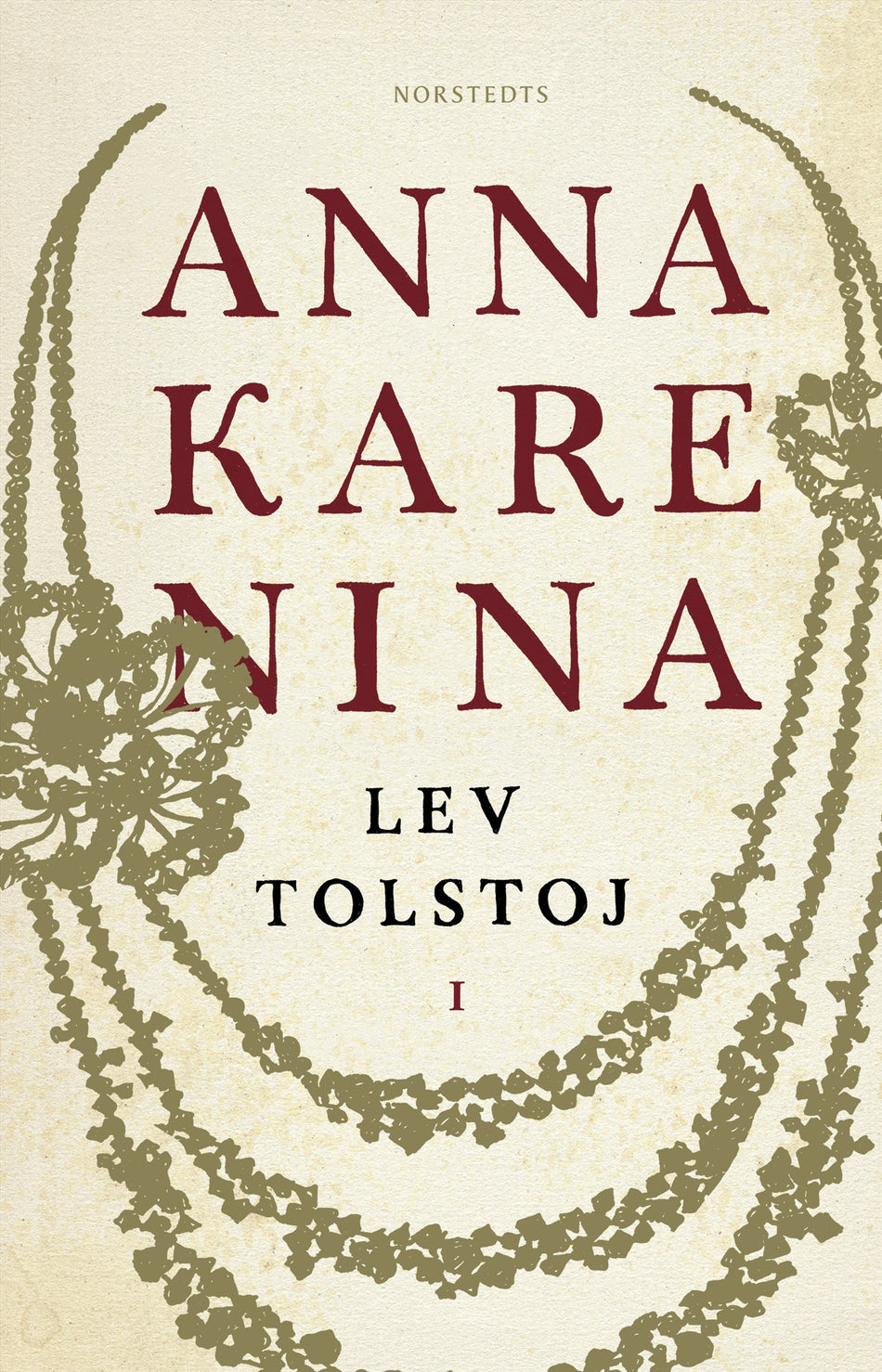 Valokuva kirjasta Lev Tolstoj Anna Karenina : Volym I, kuuluu tuoteryhmään Ruots kaunokirjat.