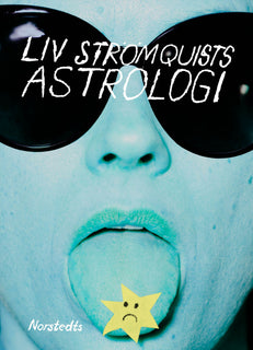 Liv Strömquists astrologi