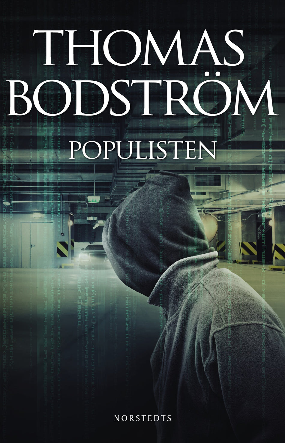 Valokuva kirjasta Thomas Bodström Populisten, kuuluu tuoteryhmään Ruots kaunokirjat.
