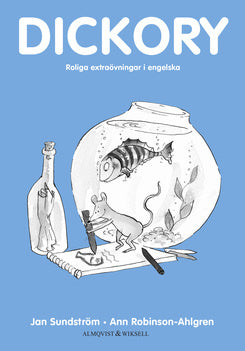 Valokuva kirjasta Jan Sundström / Ann Robinson-Ahlgren Dickory, kuuluu tuoteryhmään Ruots muu tieto.