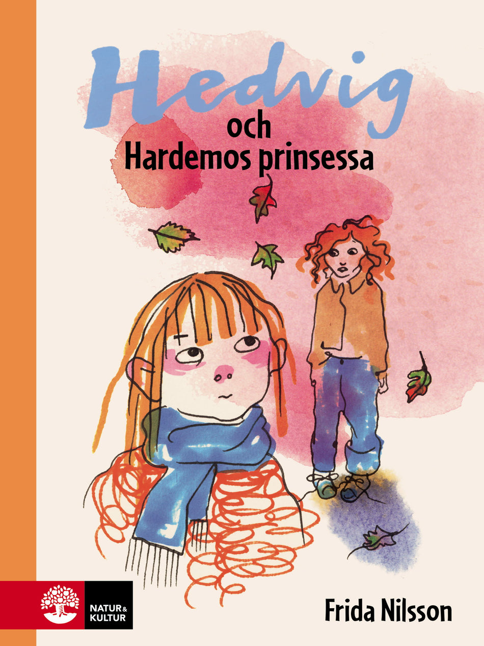 Valokuva kirjasta Frida Nilsson Hedvig och Hardemos prinsessa, kuuluu tuoteryhmään Ruots lapset nuoret ja sarjakuvat.