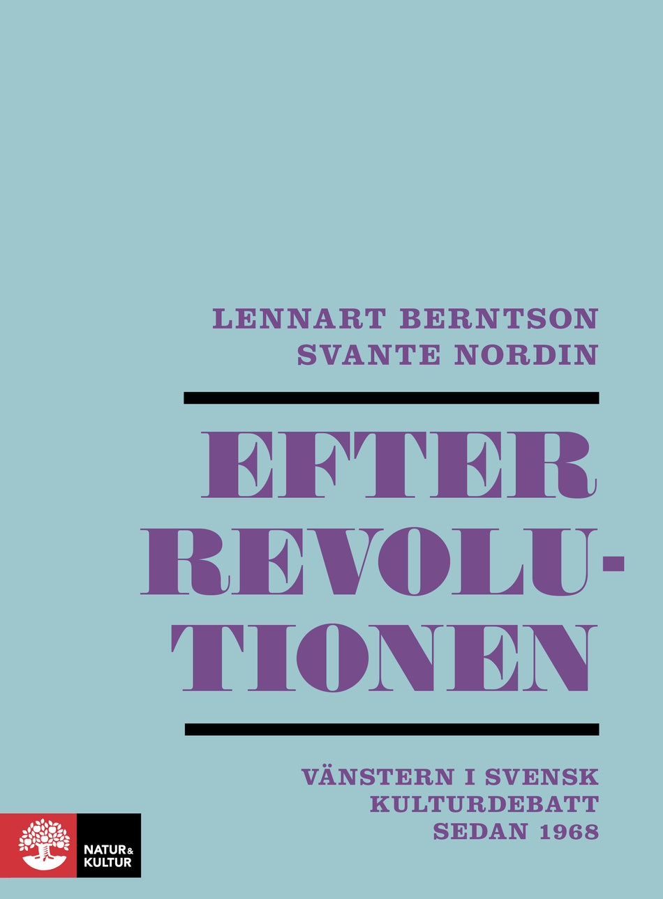 Valokuva kirjasta Svante Nordin / Lennart Berntson Efter revolutionen, kuuluu tuoteryhmään Ruots muu tieto.