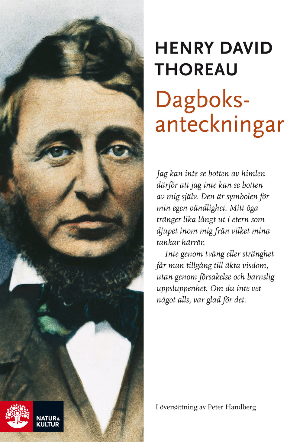 Valokuva kirjasta Henry David Thoreau Dagboksanteckningar 1837-1861, kuuluu tuoteryhmään Ruots muu tieto.