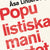 Tuotteen Populistiska manifestet : för knegare, arbetslösa, tandlösa och 90 procent av alla andra pikkukuva 1