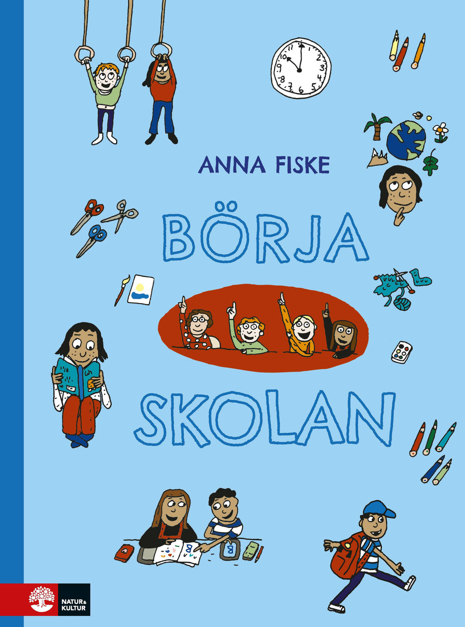 Valokuva kirjasta Anna Fiske Börja skolan, kuuluu tuoteryhmään Ruots lapset nuoret ja sarjakuvat.