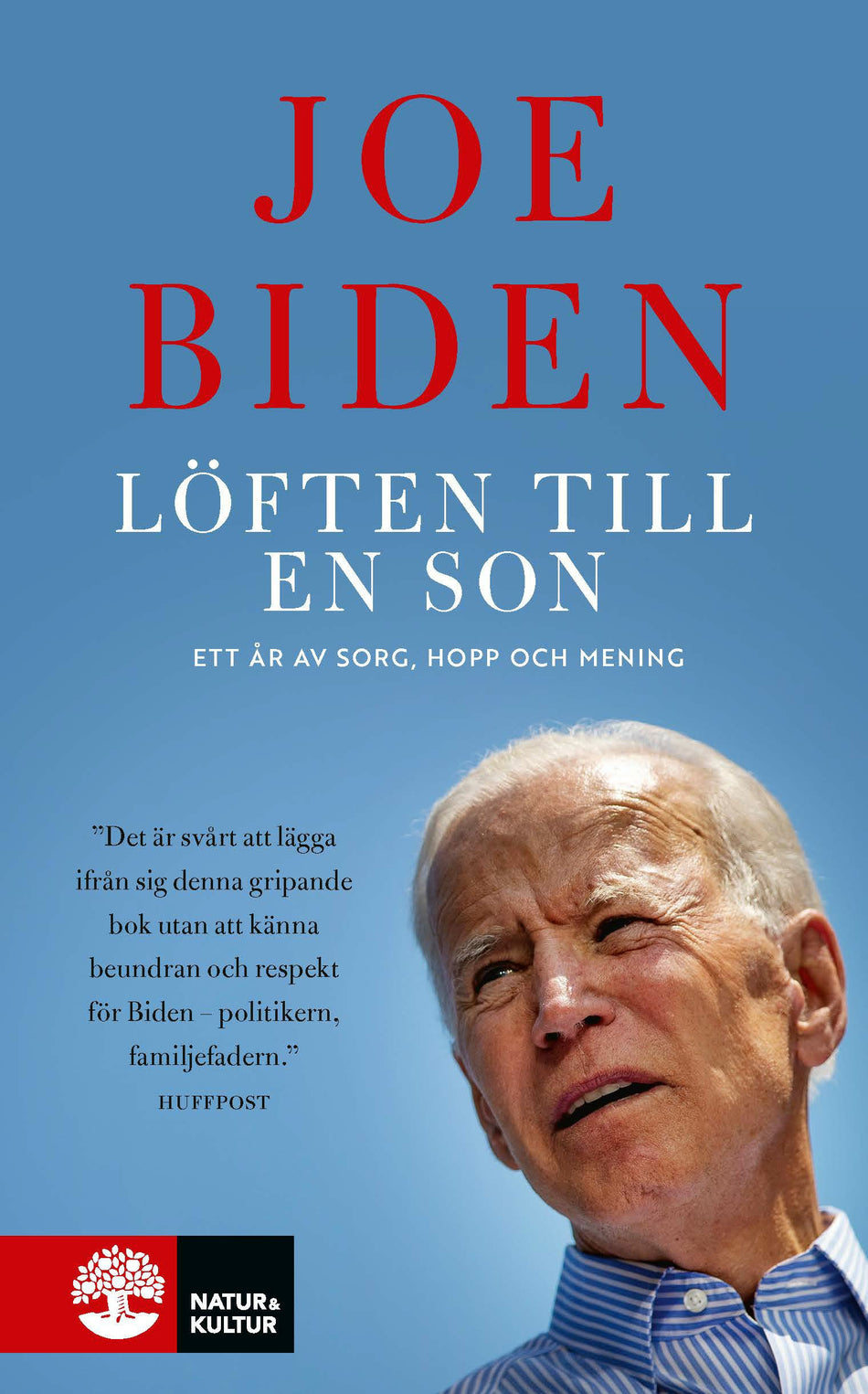 Valokuva kirjasta Joe Biden Löften till en son : ett år av sorg, hopp och mening, kuuluu tuoteryhmään Ruotsalaiset pokkarit.