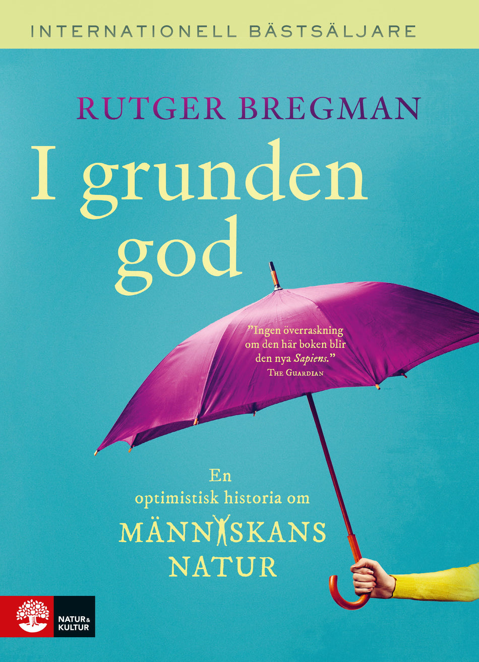 Valokuva kirjasta Rutger Bregman I grunden god : en optimistisk historia om människans natur, kuuluu tuoteryhmään Ruots muu tieto.