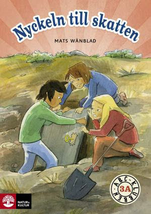 Valokuva kirjasta Mats Wänblad ABC-klubben åk 3 Nyckeln till skatten Läsebok A, kuuluu tuoteryhmään Ruots lapset nuoret ja sarjakuvat.