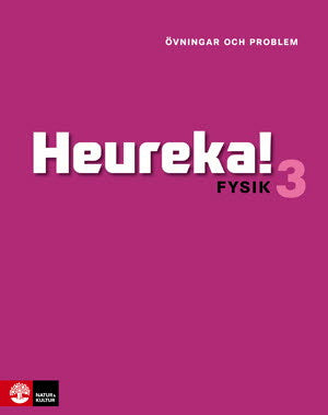 Valokuva kirjasta Rune Alphonce / Lars Bergström / Per Gunnvald / Erik Johansson / Roy Nilsson Heureka Fysik 3 Övningar och problem, kuuluu tuoteryhmään Ruots muu tieto.