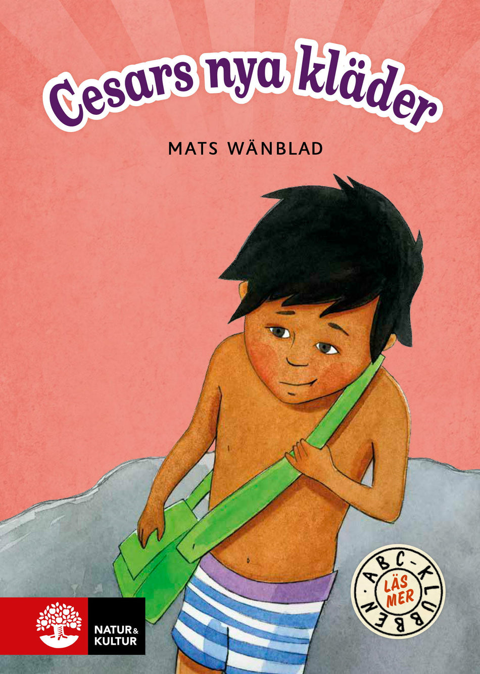 Valokuva kirjasta Mats Wänblad ABC-klubben Läs mer Röd Cesars nya kläder, kuuluu tuoteryhmään Ruots lapset nuoret ja sarjakuvat.