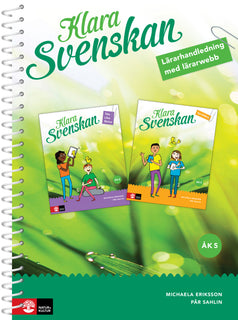 Klara svenskan åk 5 Lärarhandledning med lärarwebb